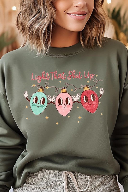 Christmas Fleece "Light That Shit Up" Sweatshirts