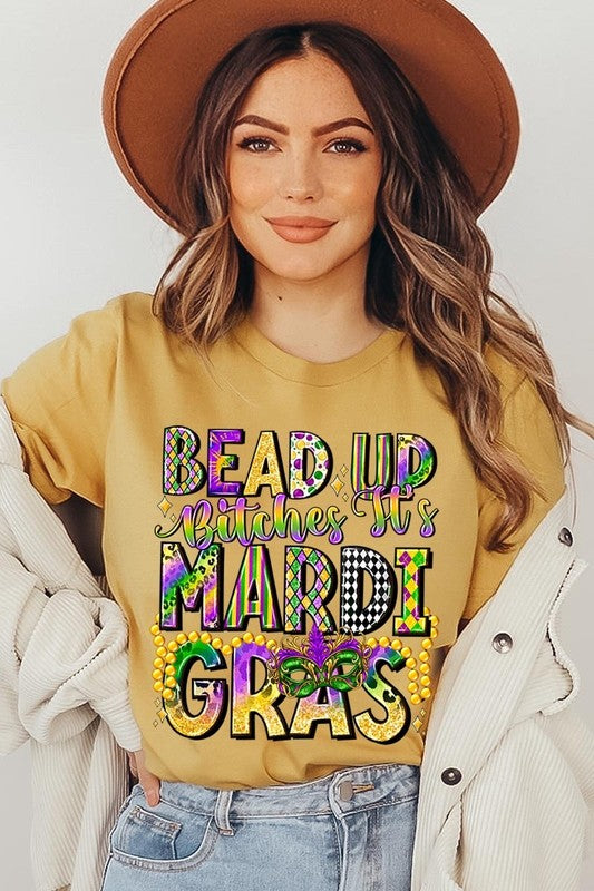 Bead Up Bitches It's Mardi Gras Graphic Tee