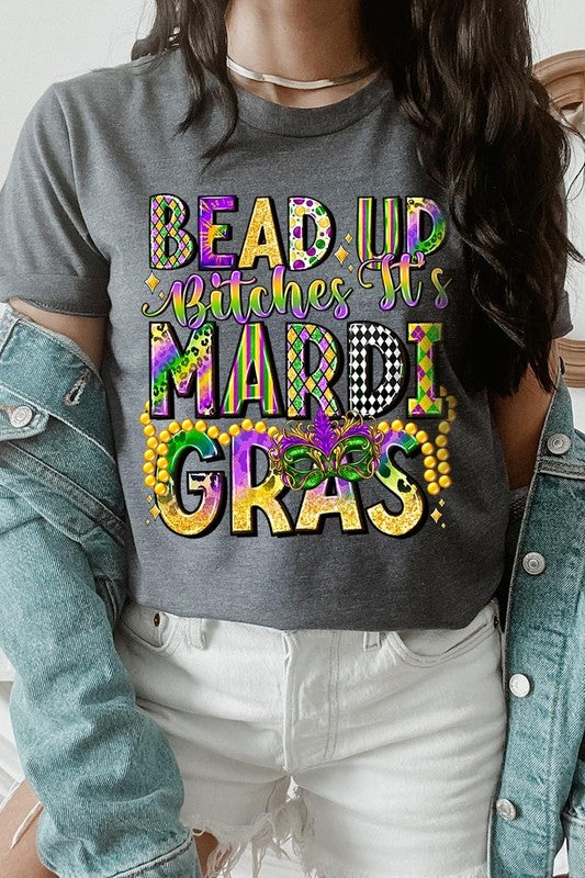 Bead Up Bitches It's Mardi Gras Graphic Tee