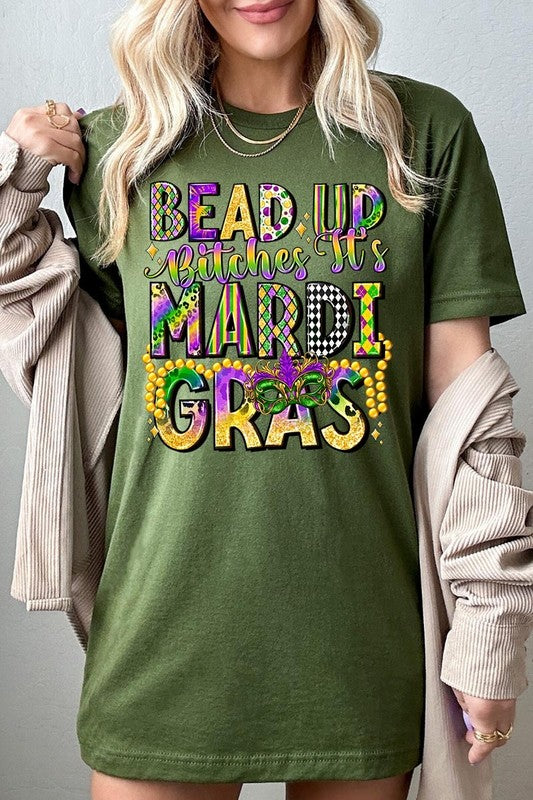 Bead Up Bitches It's Mardi Gras Graphic Tee