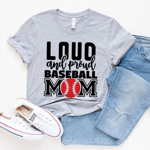 Loud And Proud Baseball Mom T-Shirt