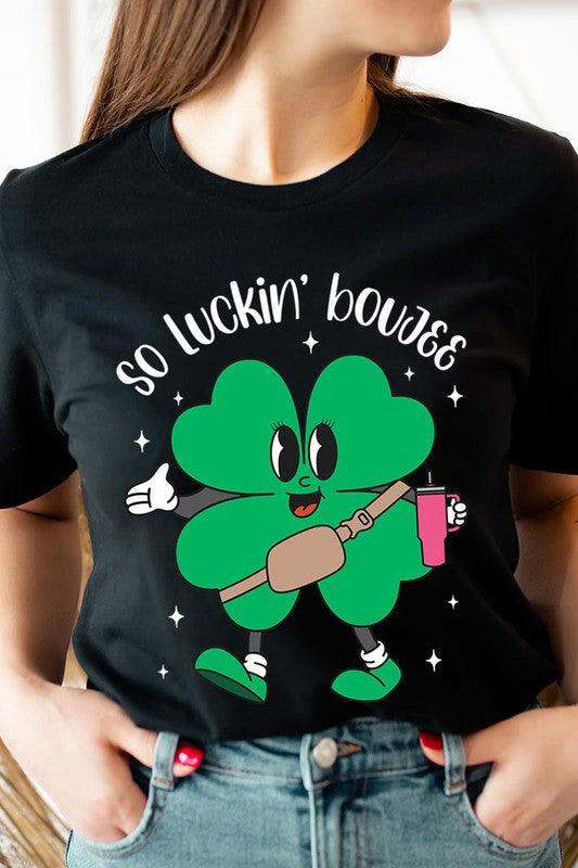 "SO LUCKIN' BOUJEE" Graphic Tee - Klazzi Fashion Boutique