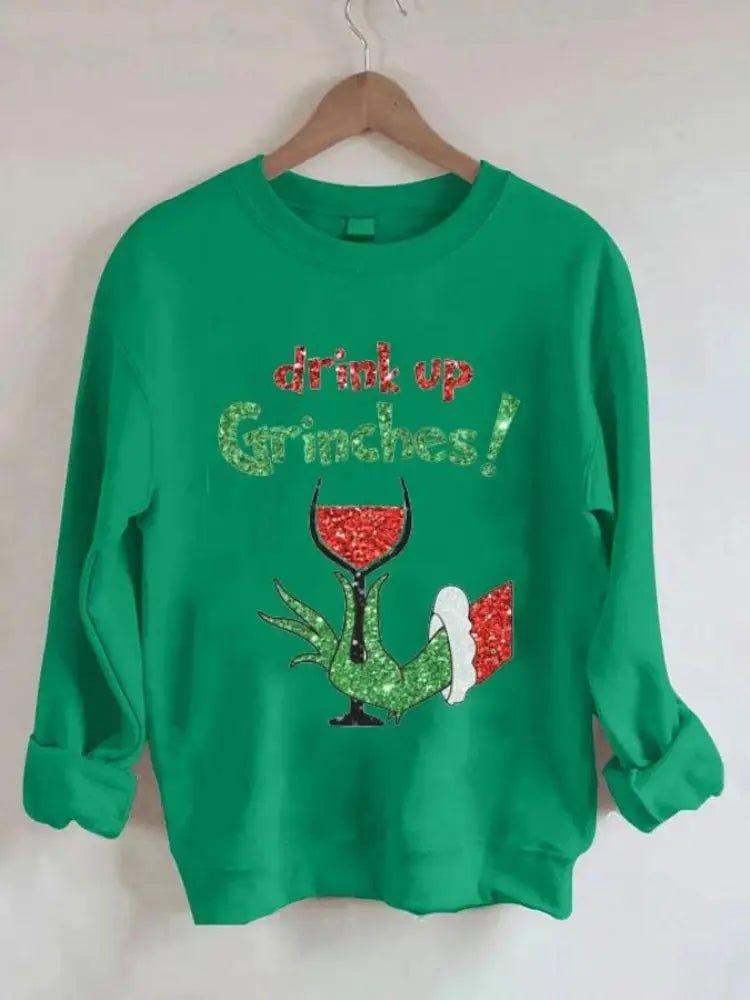 Glitter Sparkle Christmas "Drink Up Grinches" Sweatshirt