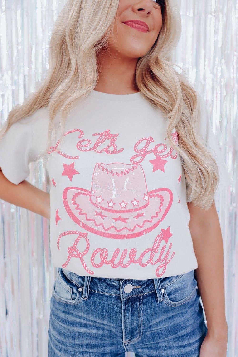 "Lets Get Rowdy" Cowgirl Hat T Shirt - Klazzi Fashion Boutique
