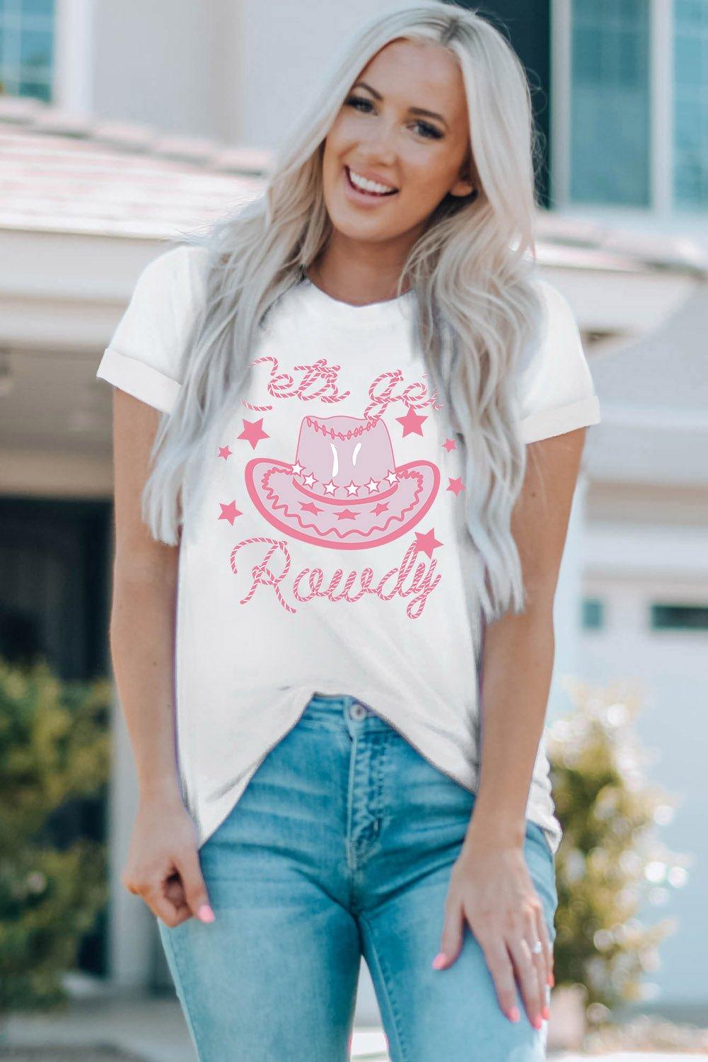 "Lets Get Rowdy" Cowgirl Hat T Shirt - Klazzi Fashion Boutique